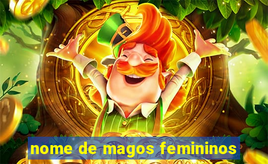 nome de magos femininos